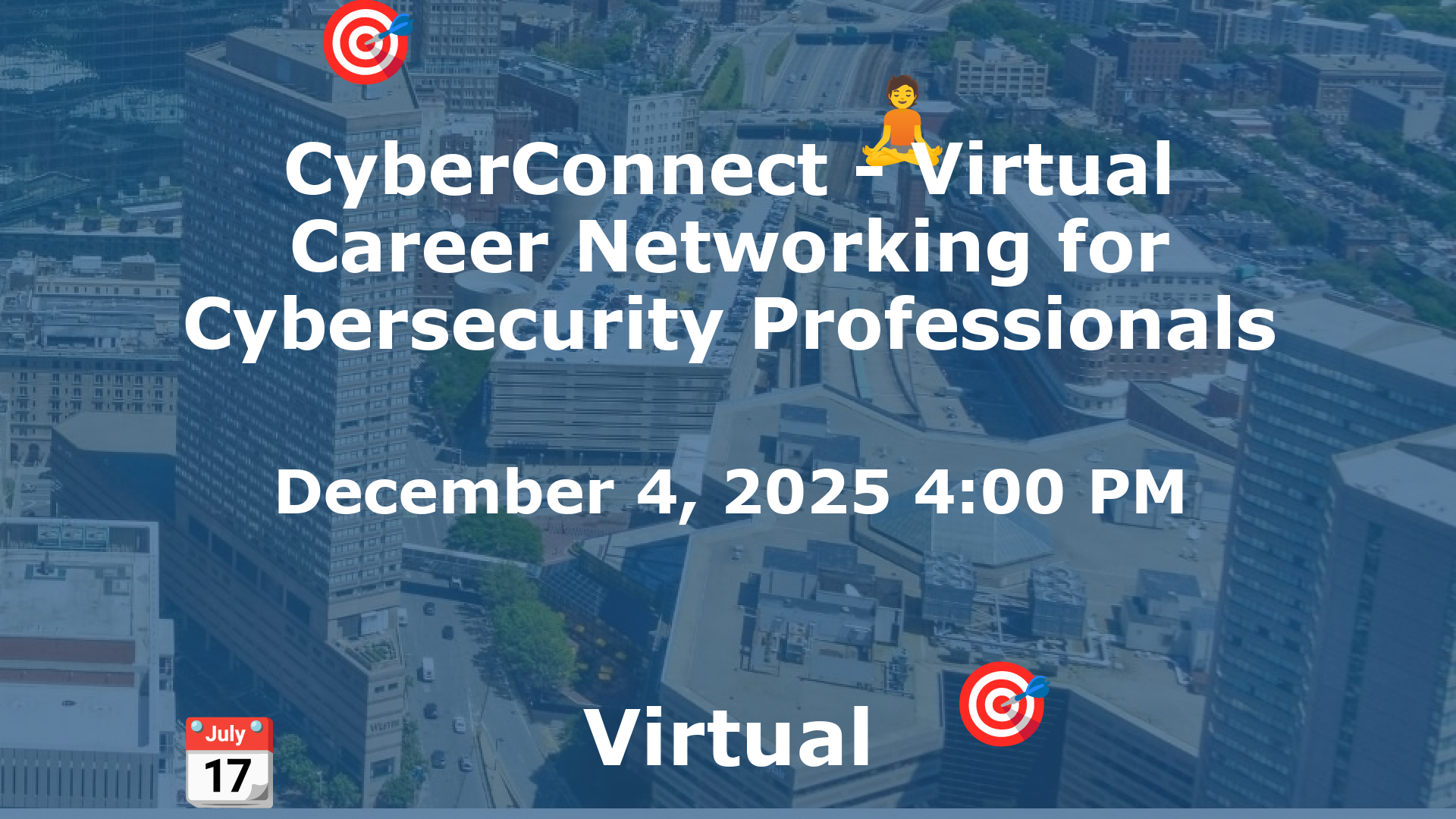 CyberConnect - Virtual Career Networking for Cybersecurity Professionals event image